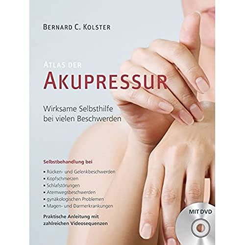 Atlas der Akupressur (inkl. DVD) von KVM-Der Medizinverlag